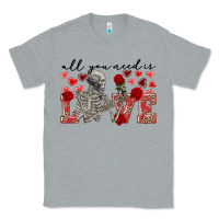 Heather Grey skeleton all you need is love Classic Tee - FaDigitalArtStudio