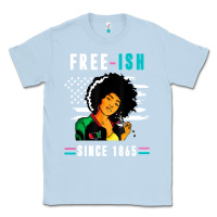 Dusty Blue juneteenth free ish since 1865 black Classic Tee - artisFamous