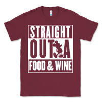 Burgundy straight out a food and wine Classic Tee - artisFamous