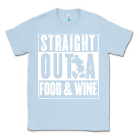 Dusty Blue straight out a food and wine Classic Tee - artisFamous