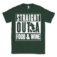 Sports Green straight out a food and wine Classic Tee - artisFamous