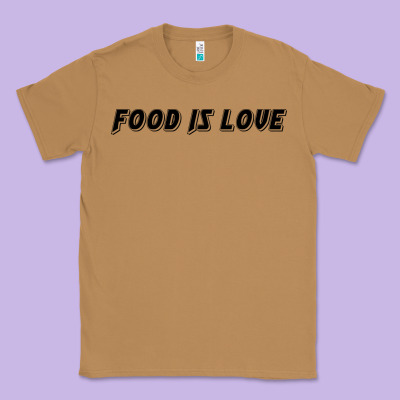 Food Is Love Classic Tee Designed By Artisfamous