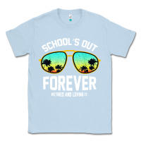Dusty Blue school out forever retired teacher retro summer Classic Tee - artisFamous