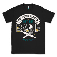 Black on your marks get set bake Classic Tee - artisFamous