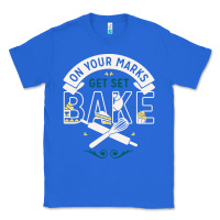True Royal on your marks get set bake Classic Tee - artisFamous