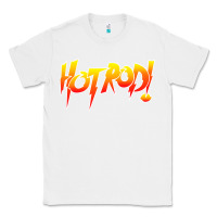 White rowdy roddy piper hot rod vintage, Classic Tee - artisFamous