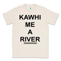 Natural Kawhi River Funny Classic Tee - artisFamous
