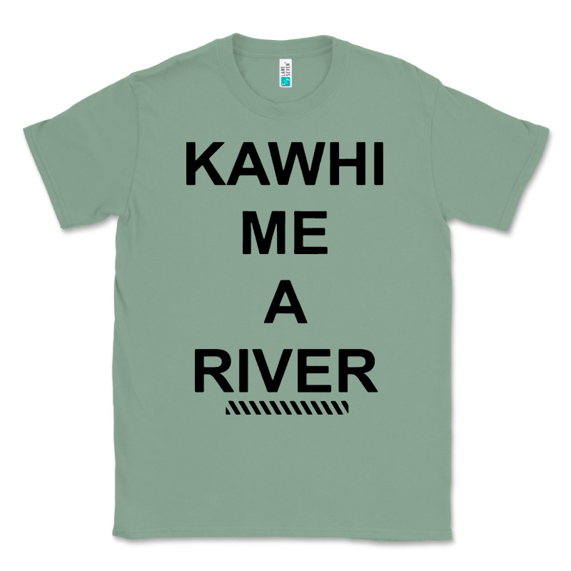 Kawhi River Funny Classic Tee by artisFamous | Teevron