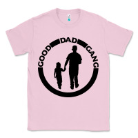 Bubblegum Pink good dad gang Classic Tee - artisFamous