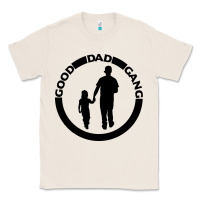 Natural good dad gang Classic Tee - artisFamous
