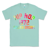 Seafoam hip hop 1972 south bronx Classic Tee - artisFamous