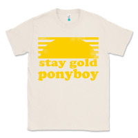 Natural stay gold ponyboy the outsiders movie book Classic Tee - artisFamous