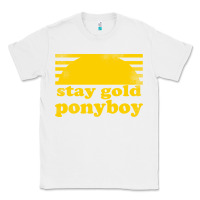 White stay gold ponyboy the outsiders movie book Classic Tee - artisFamous