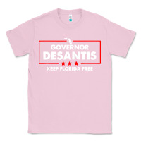 Bubblegum Pink desantis governor keep florida free Classic Tee - artisFamous