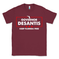 Burgundy desantis governor keep florida free Classic Tee - artisFamous