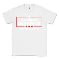White desantis governor keep florida free Classic Tee - artisFamous