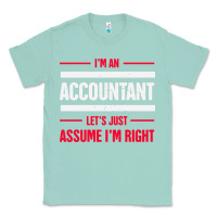 Seafoam funny accounting design   gift for accountants Classic Tee - artisFamous