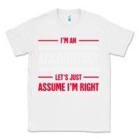White funny accounting design   gift for accountants Classic Tee - artisFamous