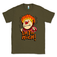Army Green heat miser i'am too much Classic Tee - artisFamous