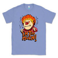 Colony Blue heat miser i'am too much Classic Tee - artisFamous