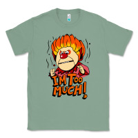 Sage heat miser i'am too much Classic Tee - artisFamous