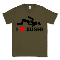 Army Green i love sushi funny Classic Tee - artisFamous