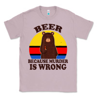 Lilac funny beer because murder is wrong for drinking men lover Classic Tee - artisFamous