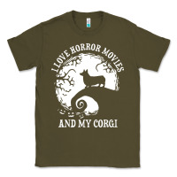 Army Green i love horror movies and my corgi funny corgi Classic Tee - artisFamous