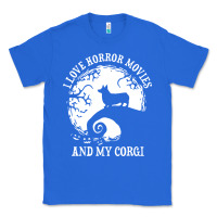 True Royal i love horror movies and my corgi funny corgi Classic Tee - artisFamous