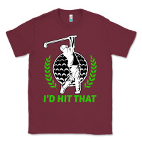 Burgundy id hit that funny golfing golf Classic Tee - artisFamous