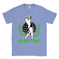 Colony Blue id hit that funny golfing golf Classic Tee - artisFamous