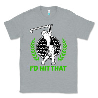 Heather Grey id hit that funny golfing golf Classic Tee - artisFamous