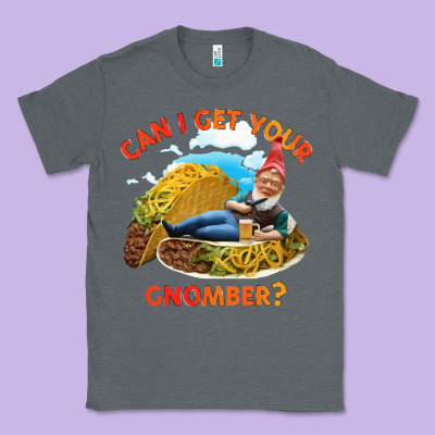 Taco Gnome Thinks You're Cute Classic Tee Designed By Artisfamous