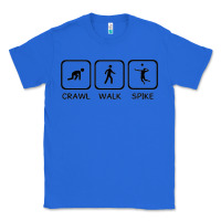 True Royal crawl walk spike volleyball Classic Tee - artisFamous