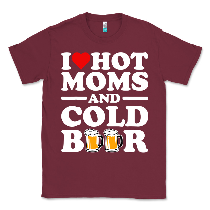 I Love Heart Hot Moms Cold Beer Funny Adult Drinking Joke Classic Tee by artisFamous | Teevron