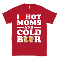 Red i love heart hot moms cold beer funny adult drinking joke Classic Tee - artisFamous