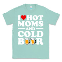 Seafoam i love heart hot moms cold beer funny adult drinking joke Classic Tee - artisFamous