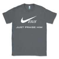 Jesus Just Praise Him Jesus Surfed Christian Classic Tee | Teevron