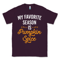 Plum my favorite season is pumpkin spice Classic Tee - artisFamous