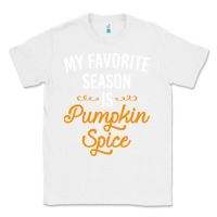 White my favorite season is pumpkin spice Classic Tee - artisFamous