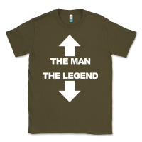 Army Green the man the legend funny adult humor Classic Tee - artisFamous