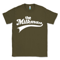 Army Green the milk man Classic Tee - artisFamous