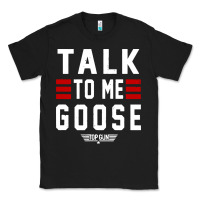 Black top gun talk to me goose distressed Classic Tee - artisFamous