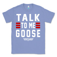 Colony Blue top gun talk to me goose distressed Classic Tee - artisFamous
