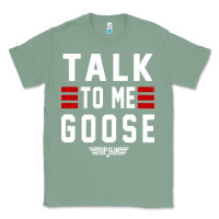 Sage top gun talk to me goose distressed Classic Tee - artisFamous