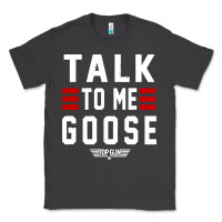 Smoke top gun talk to me goose distressed Classic Tee - artisFamous