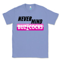 Colony Blue Never Mind the Buzzcocks Classic Tee - artisFamous