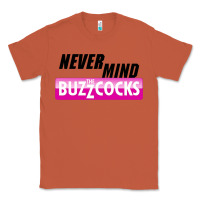 Copper Never Mind the Buzzcocks Classic Tee - artisFamous
