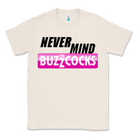 Natural Never Mind the Buzzcocks Classic Tee - artisFamous