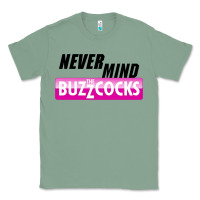 Sage Never Mind the Buzzcocks Classic Tee - artisFamous